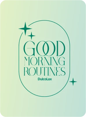 Text reads "GOOD MORNING ROUTINES" with "DulcoLax" below, surrounded by stars.