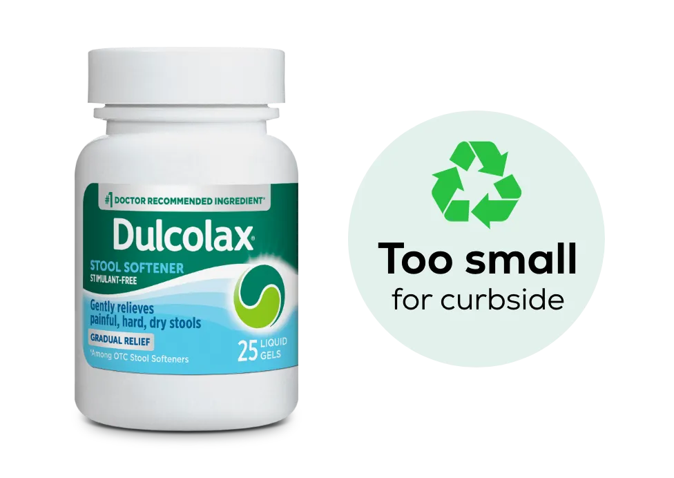 Dulcolax Stool Softener bottle with note "Too small for curbside" and a recycling icon.